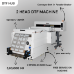 dtf machine | dtf sticker printing machine | dtf machne price | dtf hub | 2 head dtf machine price | 4 head dtf machine price | 8 head head dtf machine price | low price dtf machine | dtf machine importer and supplier | dtf machine manufacturer i delhi | dtf raw material importer in delhi